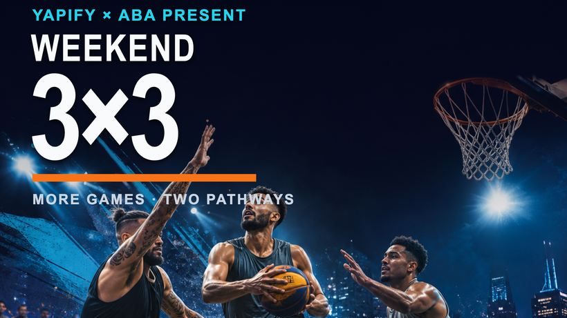 Yapify and ABA Weekend 3x3 basketball tournament, 28 to 29 November 2026